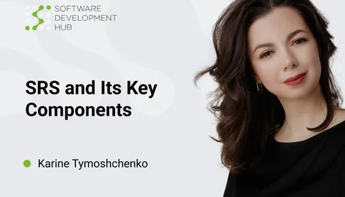 Software Requirements Specification and Its Key Components