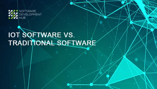 IoT-Software vs. Traditionelle Software: Zentrale Unterschiede, die jeder Entwickler kennen sollte